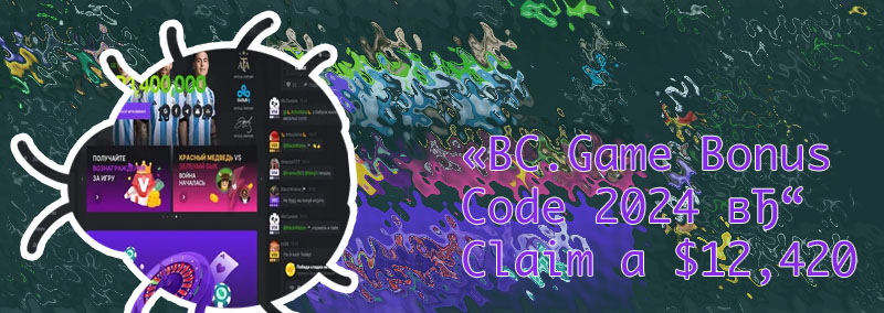 Bc game registration bonus